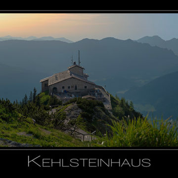 Foto Weidner Landschaftsfotografie Kehlsteinhaus Eagles Nest auf dem Obersalzberg bei Berchtesgaden Bayern Deutschland Landschaftsfotografie Kehlsteinhaus Eagles Nest auf dem Obersalzberg bei Berchtesgaden Bayern Deutschland